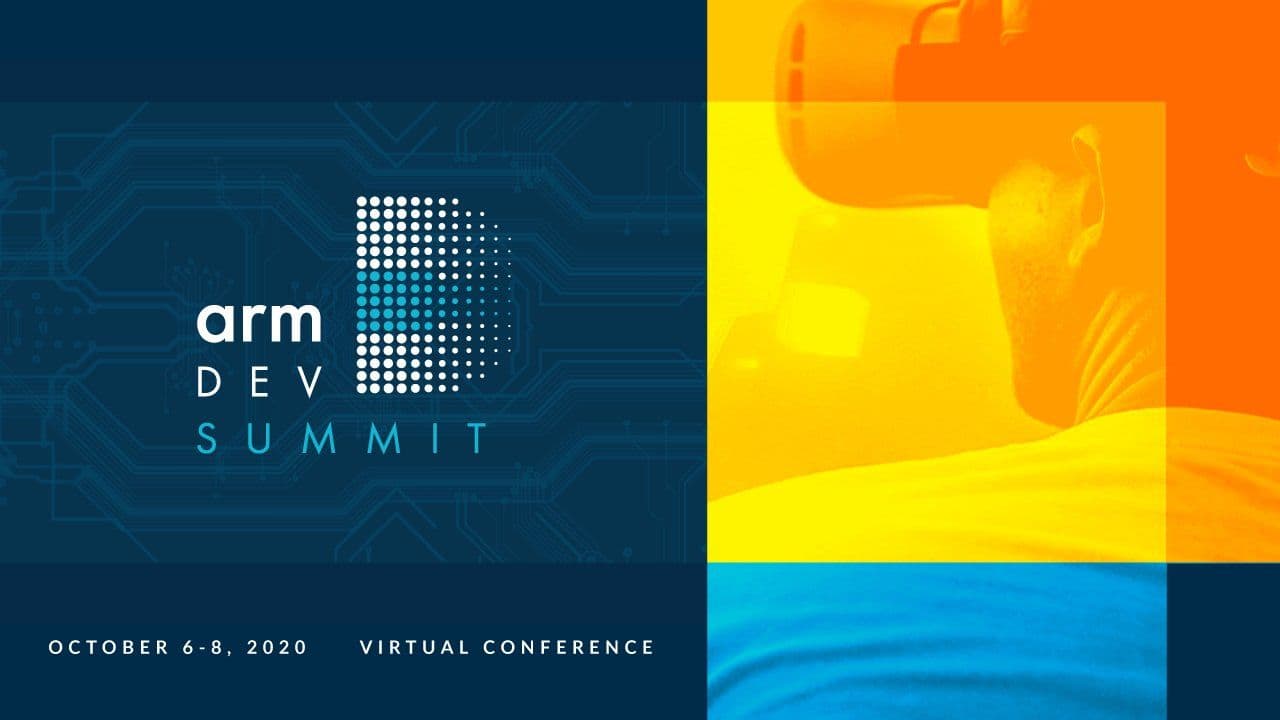 Arm DevSummit 2020 - just around the corner; Parsec, Cilium and Docker